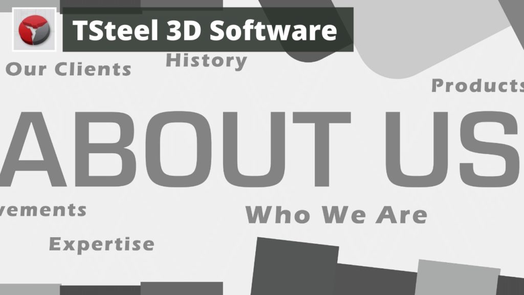 About TSteel 3D Steel Detailing Software